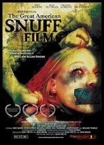 Watch The Great American Snuff Film Myflixer
