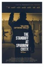 Watch The Standoff at Sparrow Creek Myflixer