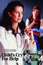 Watch A Child's Cry for Help Myflixer