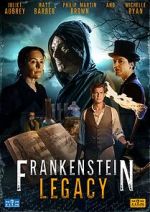 Watch Frankenstein: Legacy Myflixer