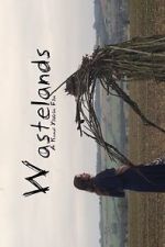 Watch Wastelands Myflixer