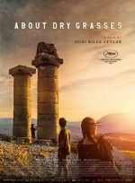 Watch About Dry Grasses Myflixer