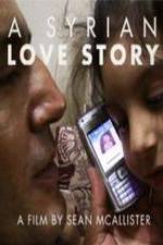 Watch A Syrian Love Story Myflixer