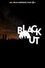 Watch American Experience: The Blackout Myflixer