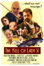 Watch The Kiss of Lady X Myflixer