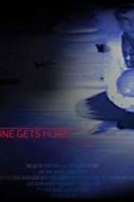 Watch Before Someone Gets Hurt Myflixer