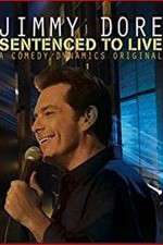 Watch Jimmy Dore Sentenced To Live Myflixer
