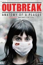 Watch Outbreak Anatomy of a Plague Myflixer