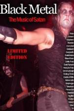 Watch Black Metal: The Music Of Satan Myflixer