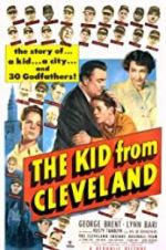 Watch The Kid from Cleveland Myflixer
