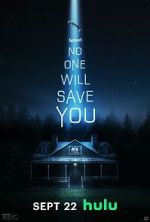Watch No One Will Save You Myflixer