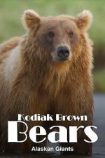 Watch Alaska\'s Giant Bears Myflixer