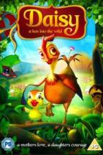 Watch Daisy: A Hen Into the Wild Myflixer