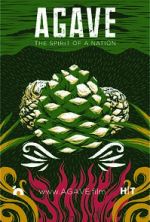 Watch Agave: Spirit of a Nation Myflixer