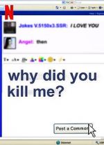 Watch Why Did You Kill Me? Myflixer