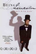 Watch Being Lincoln Men with Hats Myflixer