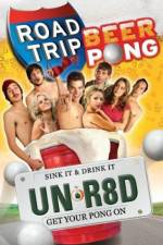 Watch Road Trip: Beer Pong Myflixer