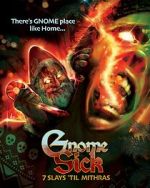 Watch Gnome Sick: 7 Slays Til Mithras Myflixer