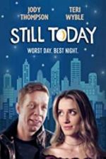 Watch Still Today Myflixer