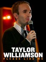 Watch Taylor Williamson: Please Like Me Myflixer