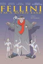 Watch Fellini: Je suis un grand menteur Myflixer