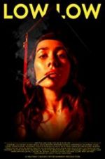 Watch Low Low Myflixer