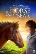 Watch A Horse Called Bear Myflixer
