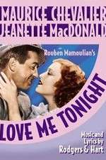 Watch Love Me Tonight Myflixer