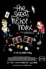 Watch The Great Hip Hop Hoax Myflixer