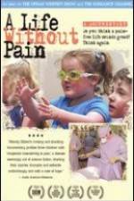 Watch A Life Without Pain Myflixer
