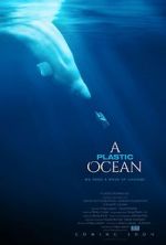 Watch A Plastic Ocean Myflixer