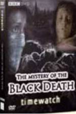 Watch The Mystery of The Black Death Myflixer