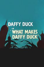 Watch What Makes Daffy Duck (Short 1948) Myflixer