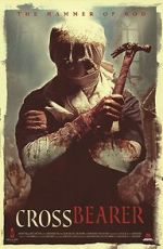 Watch Cross Bearer Myflixer