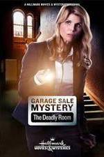 Watch Garage Sale Mystery: The Deadly Room Myflixer