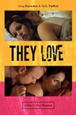 Watch They Love Myflixer