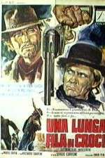 Watch Una lunga fila di croci Myflixer