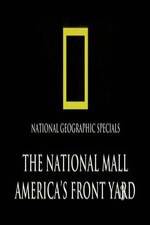 Watch The National Mall Americas Front Yard Myflixer