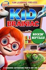 Watch Kid Brainiac: Rockin\' Reptiles Myflixer
