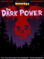 Watch RiffTrax: The Dark Power Myflixer