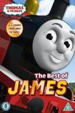 Watch Thomas & Friends - The Best Of James Myflixer
