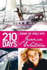 Watch 210 Days � Around The World With Jessica Watson Myflixer