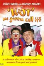 Watch Clive Webb and Danny Adams - Wot We Gonna Call It Myflixer