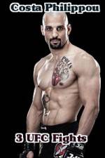 Watch Costa Philippou 3 UFC Fights Myflixer