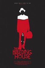 Watch The Bleeding House Myflixer