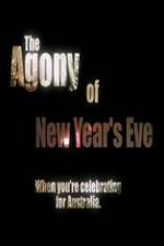 Watch The Agony of New Years Eve Myflixer