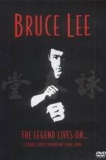 Watch Bruce Lee The Legend Lives On Myflixer
