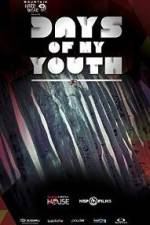 Watch Days of My Youth Myflixer