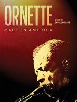 Watch Ornette: Made in America Myflixer
