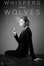 Watch Whispers Among Wolves Myflixer